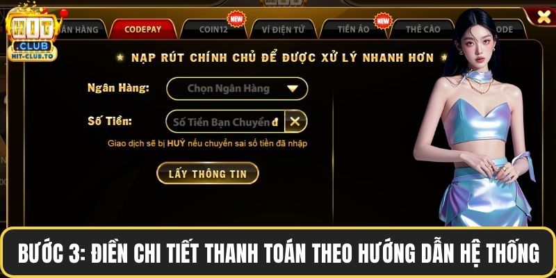 Bước 3: Điền chi tiết thanh toán theo hướng dẫn hệ thống