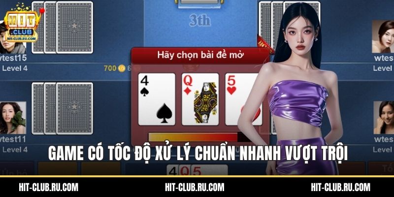Game có tốc độ xử lý chuẩn nhanh vượt trội