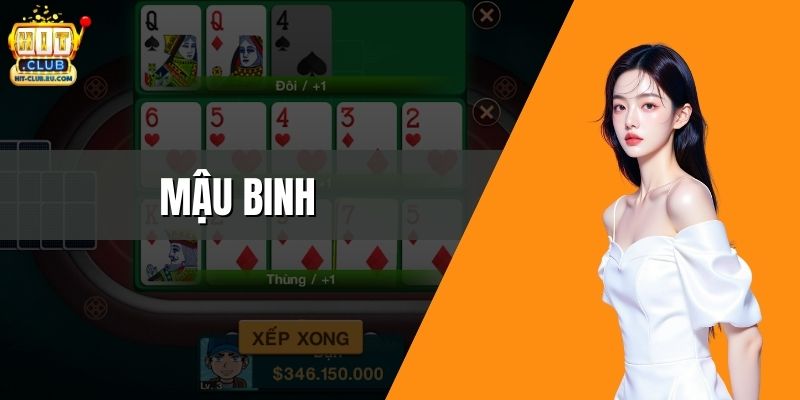 Mậu Binh - Trò Chơi Đầy Kịch Tính, Hấp Dẫn Tại HitClub