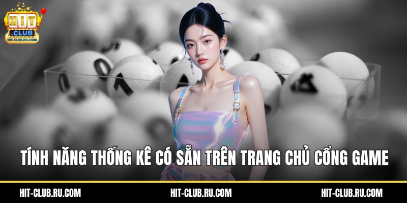 Tính năng thống kê có sẵn trên trang chủ cổng game